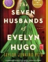 THE SEVEN HUSBANDS OF EVELYN HUGO