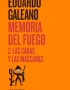 MEMORIA DEL FUEGO 2, LAS CARAS Y LAS MAS