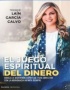 JUEGO ESPIRITUAL DEL DINERO, EL