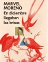EN DICIEMBRE LLEGABAN LAS BRISAS