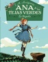 ANA DE LAS TEJAS VERDES 1, LA LLEGADA