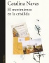 MOVIMIENTO EN LA CRISALIDA, EL