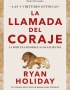 LLAMADA DEL CORAJE, LA