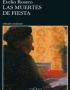 MUERTES DE FIESTA, LAS