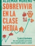 SOBREVIVIR EN LA CLASE MEDIA