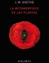 METAMORFOSIS DE LAS PLANTAS, LA