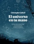 UNIVERSO EN TU MANO, EL