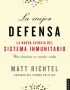 MEJOR DEFENSA, LA