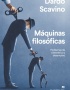 MAQUINAS FILOSOFICAS