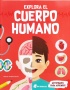 EXPLORA EL CUERPO HUMANO