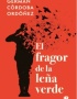 FRAGOR DE LA LEÑA VERDE, EL
