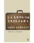 LENGUA EXILIADA, LA