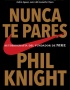 NUNCA TE PARES