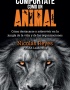 COMPORTATE COMO UN ANIMAL
