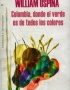 COLOMBIA, DONDE EL VERDE ES DE TODOS
