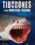 TIBURONES Y OTROS MONSTRUOS MARINOS